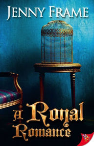 Title: A Royal Romance, Author: Jenny Frame