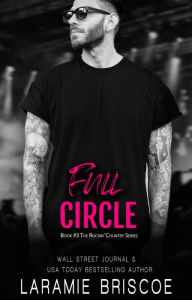 Title: Full Circle, Author: Laramie Briscoe