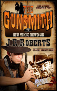 Title: New Mexico Showdown, Author: J. R. Roberts