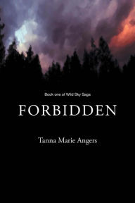 Title: Forbidden, Author: Tanna Angers