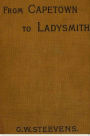 From Capetown to Ladysmith
