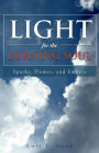 Light for the Burning Soul: Sparks, Flames, and Embers