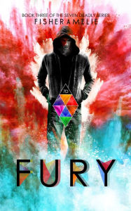 Title: FURY, The Seven Deadly Series Standalone #3, Author: Fisher Amelie