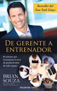 Title: De gerente a entrenador, Author: Brian Souza