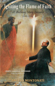 Title: Igniting the Flame of Faith, Author: Angelo Montonati