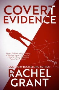 Title: Covert Evidence, Author: Rachel Grant