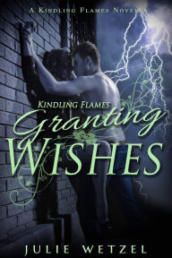 Title: Granting Wishes, Author: Julie Wetzel