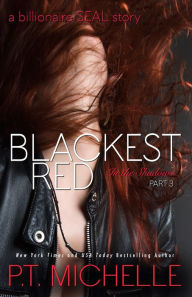 Blackest Red: A Billionaire SEAL Story (In the Shadows Series #3)