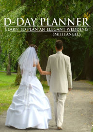 Title: D-DAY PLANNER, Author: Smith Angels