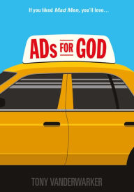Title: Ads for God, Author: Tony Vanderwarker