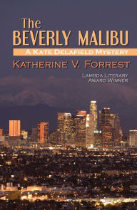 Title: The Beverly Malibu (Kate Delafield Series #3), Author: Katherine V. Forrest