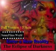 Title: The Eclipse of Darkness, Author: Sunny Films