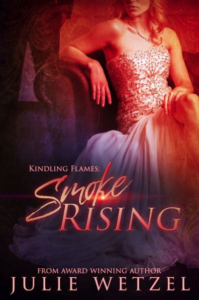 Kindling Flames-Smoke Rising