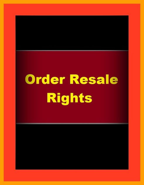 Order Resale Rights ( order, not for resale, resale value, resale price ...