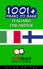 1001+ frasi di base italiano - finlandese
