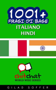 Title: 1001+ frasi di base italiano - hindi, Author: Gilad Soffer