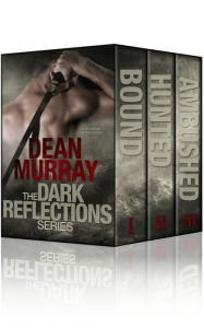 Title: Dark Reflections Bundle 1-3, Author: Dean Murray