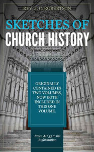 Title: Sketches of Church History, Author: Delmarva Publications