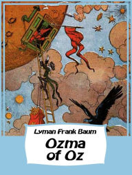 Title: Ozma of Oz, Author: L. Frank Baum