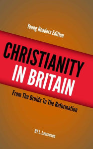 Title: Christianity in Britain, Author: Delmarva Publications