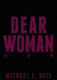 Title: Dear Woman, Author: Michael  Reid