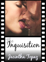 Title: The Inquisition, Author: Jacintha Topaz