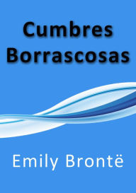 Title: Cumbres borrascosas, Author: Emily Brontë