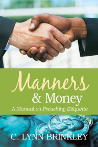 Title: Money & Manners, Author: C. Lynn Brinkley