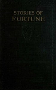 Title: Stories of Fortune (Unabridged), Author: Nathaniel Hawthorne