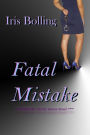 Fatal Mistake