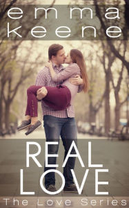 Title: Real Love, Author: Emma Keene