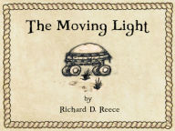 Title: The Moving Light, Author: Richard Reece