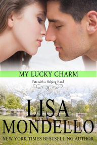 Title: My Lucky Charm, Author: Lisa Mondello