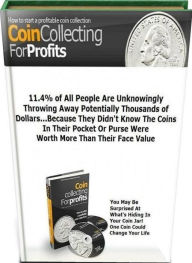 Title: eBook about Coin Collecting For Profit - Now Here is More of What You Will Learn by Reading My Profitable Coin Collecting Secrets eBook, Author: colin lian