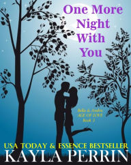 Title: One More Night With You, Author: Kayla Perrin