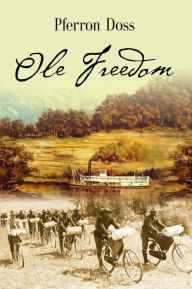 Title: OLE FREEDOM, Author: Pferron Doss