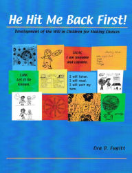 Title: 20150211 He Hit Me Back First!, Author: Eva Fugitt