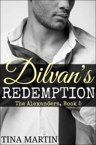 Title: Dilvan's Redemption, Author: Tina Martin