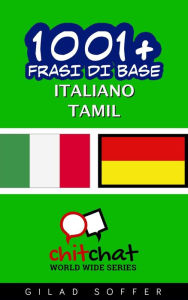 Title: 1001+ frasi di base italiano - Tamil, Author: Gilad Soffer