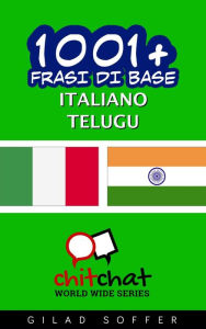 Title: 1001+ frasi di base italiano - Telugu, Author: Gilad Soffer