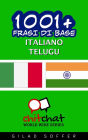 1001+ frasi di base italiano - Telugu
