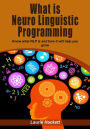 What is Neuro Linguistic Programming
