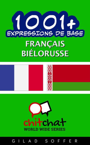 1001+ Expressions de Base Français - biélorusse