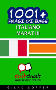 Title: 1001+ frasi di base italiano - marathi, Author: Gilad Soffer