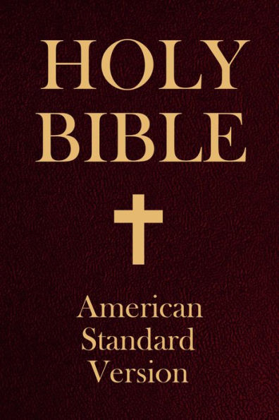 Bible - American Standard Version