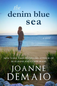 Title: The Denim Blue Sea, Author: Joanne DeMaio