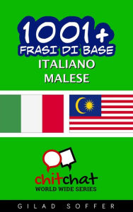 Title: 1001+ frasi di base italiano - malese, Author: Gilad Soffer