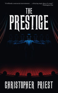 Title: The Prestige, Author: Christopher Priest