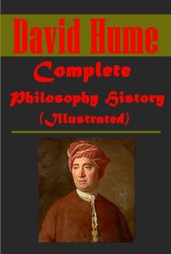 Title: Complete David Hume - Life and Correspondence of David Hume The History of England A Treatise of Human Nature An Enquiry Concerning Human Understanding An Enquiry Concerning the Principles of Morals Dialogues Concerning Natural Religion (Illustrated), Author: David Hume
