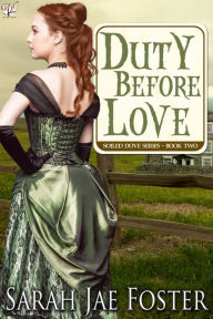 Title: Duty Before Love, Author: Sarah Jae Foster